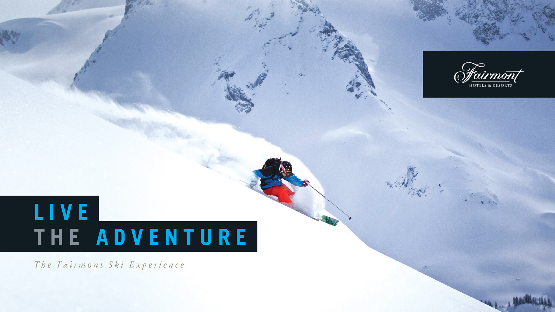 Fairmont Hotels & Resorts global Ski campaign